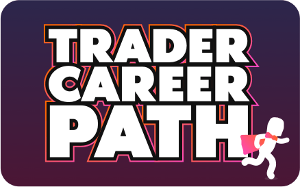 The Trader Career Path®